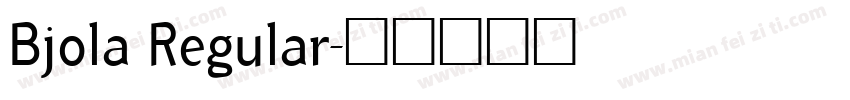 Bjola Regular字体转换